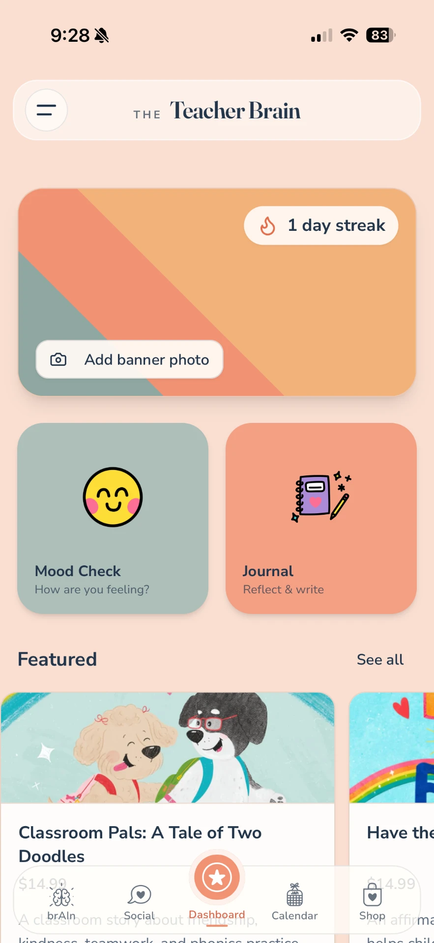 The Teacher Brain dashboard screen showing a day streak counter, Mood Check and Journal cards, and a featured classroom resource list